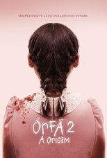 A Órfã 2: First Kill