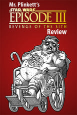 Mr. Plinkett's Revenge of the Sith Review