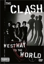 The Clash: Westway To The World