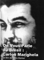 On vous parle du Brésil: Carlos Marighela