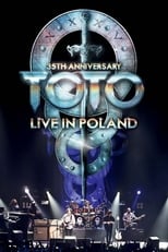 Toto: 35th Anniversary Tour - Live In Poland
