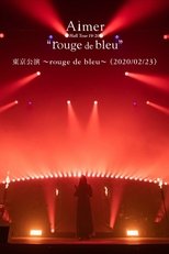 Aimer Hall Tour 19/20 “rouge de bleu” 東京公演 ~rouge de bleu~
