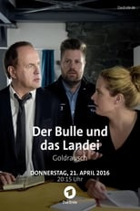 Der Bulle und das Landei - Goldrausch