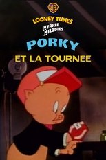 Porky et la tournée