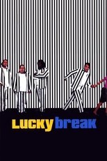 Lucky Break