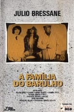 A Família do Barulho