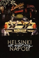 Helsinki Napoli - All Night Long