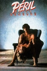 Image Péril en la demeure – Pericol în locuință (1985)