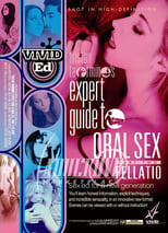 Expert Guide to Oral Sex: Fellatio