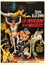 Blue Demon y Zovek en La invasión de los Muertos