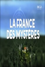 La France des mystères : Les Alchimistes