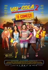 Image Vai que Cola 2: O Começo (2019)