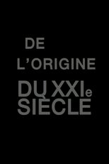 De l'origine du XXIe siècle