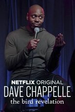 Dave Chappelle: The Bird Revelation