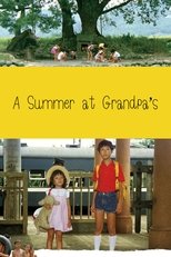 A Summer at Grandpa's