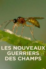 Les nouveaux guerriers des champs