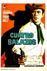 Cuatro Balazos