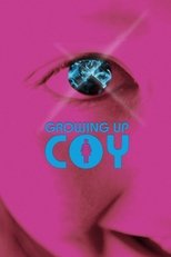 Growing Up Coy