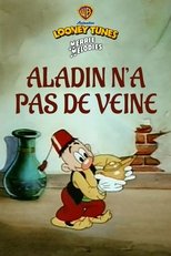 Aladin n’a pas de veine