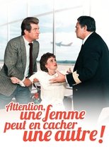 Attention, une femme peut en cacher une autre !
