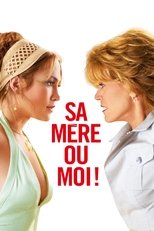 Sa mère ou moi !
