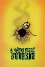 A város kissé bogaras