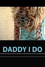 Daddy I Do