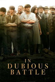Watch In Dubious Battle | Full Movie