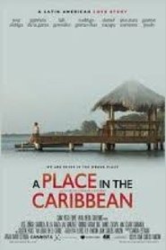 Watch A Place in the Caribbean | Full Movie