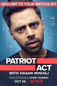 Patriot Act with Hasan Minhaj Patriot Act with Hasan Minhaj