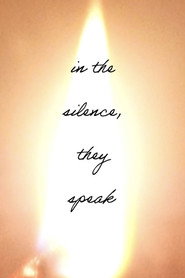 In the silence, they speak movie poster