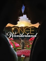 Once Upon a Time in Wonderland Once Upon a Time in Wonderland