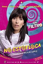 No Estoy Loca Netistä ilmaiseksi No Estoy Loca Netistä ilmaiseksi