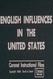 English Influences in the United States (1950) English Influences in the United States (1950)