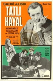 Tatlı Hayal se film streaming