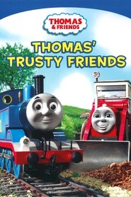 Thomas & Friends: Thomas' Trusty Friends (2007) Thomas & Friends: Thomas' Trusty Friends (2007)