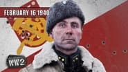 Week 025 - Finland’s Desperate Fight - WW2 - February 16 1940
