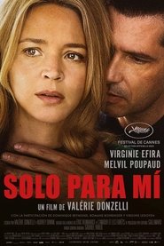 Solo para mi (L’Amour et les Forêts) (2023)