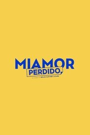 Miamor perdido