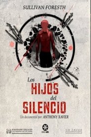 Los Hijos del Silencio (2018) Los Hijos del Silencio (2018)