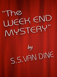 The Week End Mystery