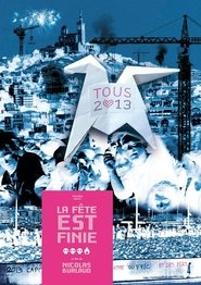 La fête est finie (2015) La fête est finie (2015)