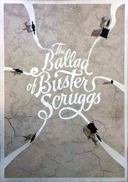 The Ballad of Buster Scruggs
