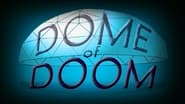 Dome of Doom