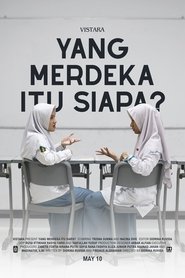 Yang Merdeka Itu Siapa? (2025) Yang Merdeka Itu Siapa? (2025)