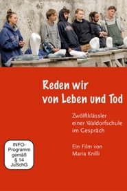 Reden wir von Leben und Tod (2020) Reden wir von Leben und Tod (2020)