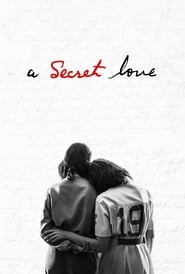 مشاهدة الوثائقي A Secret Love 2020 مترجم