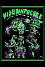 Videonitecore - A Mixtape Movie (2024) Videonitecore - A Mixtape Movie (2024)