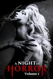 A Night of Horror Volume 1 se film streaming