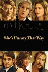 مشاهدة فيلم She’s Funny That Way 2014 مترجم